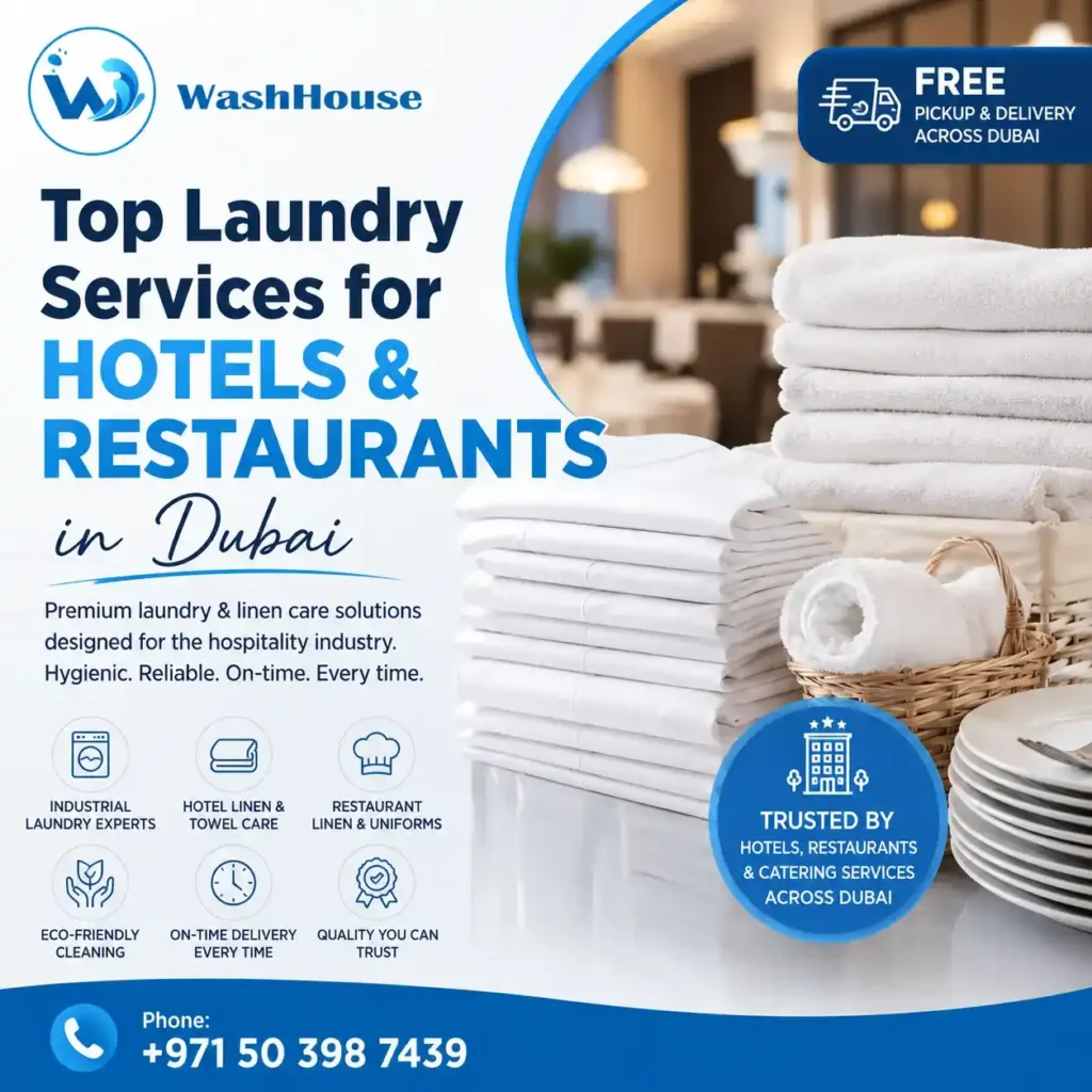 Top Laundry Services for Hotels & Restaurants in Dubai