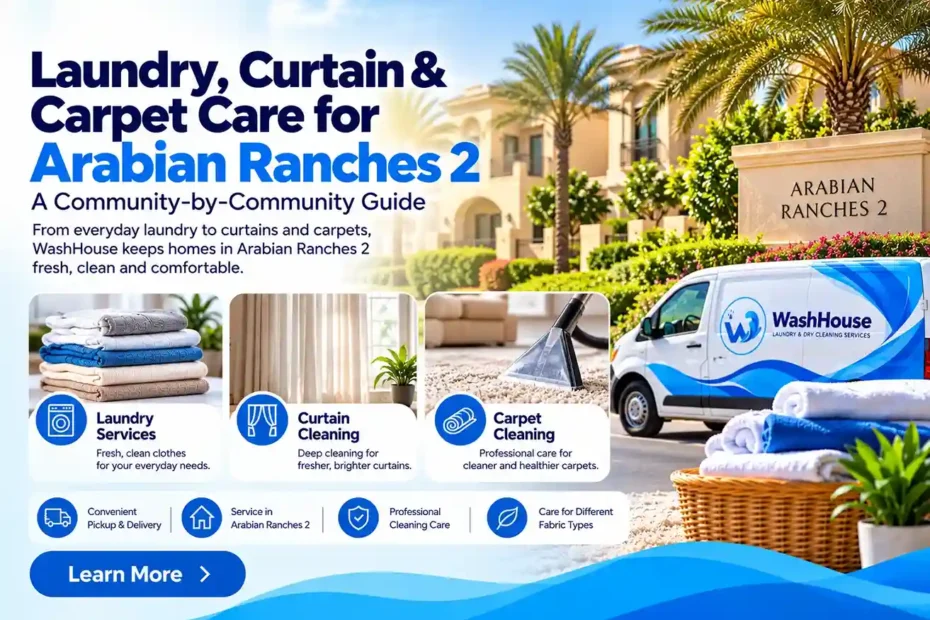 Arabian Ranches 2 Laundry Service by WashHouse